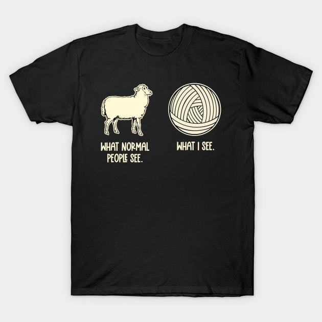 Funny Yarn and Sheep Design for Knitters and Crocheters T-Shirt by Huhnerdieb Apparel